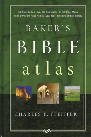 Baker's Bible Atlas,New