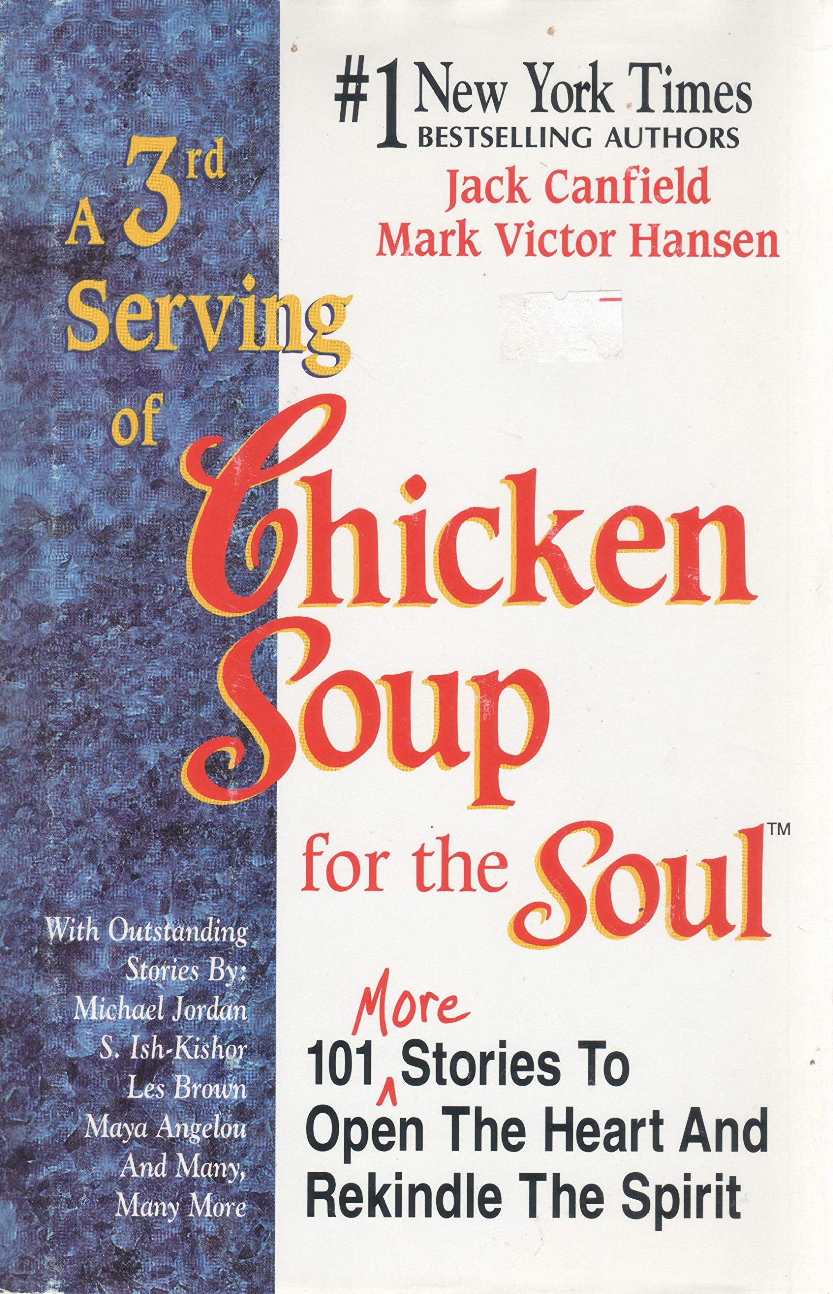 A 3rd Serving of Chicken Soup for the Soul: 101 More Stories to Open the Heart and Rekindle the Spirit,Used