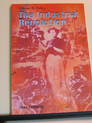 The Industrial Revolution (Witness to History),New