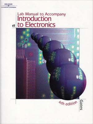 Lab Manual for Gates/Chartrand's Introduction to Electronics, 4th,Used