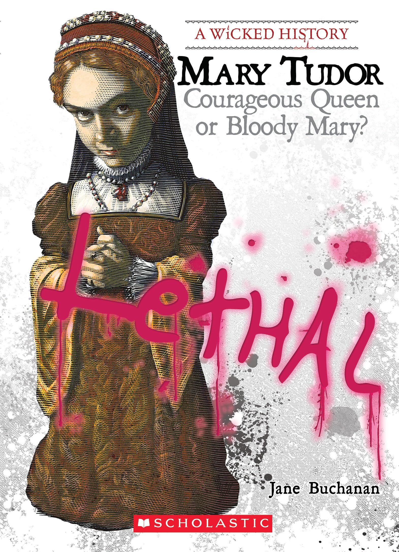 Mary Tudor (A Wicked History),Used
