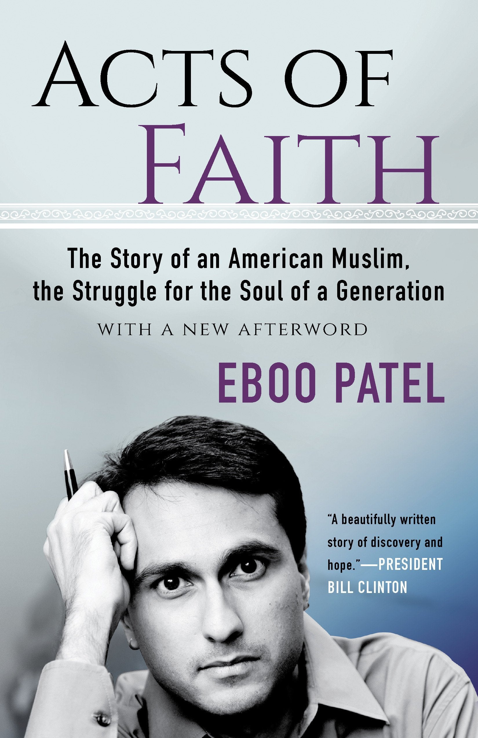 Acts Of Faith: The Story Of An American Muslim, In The Struggle For The Soul Of A Generation,Used