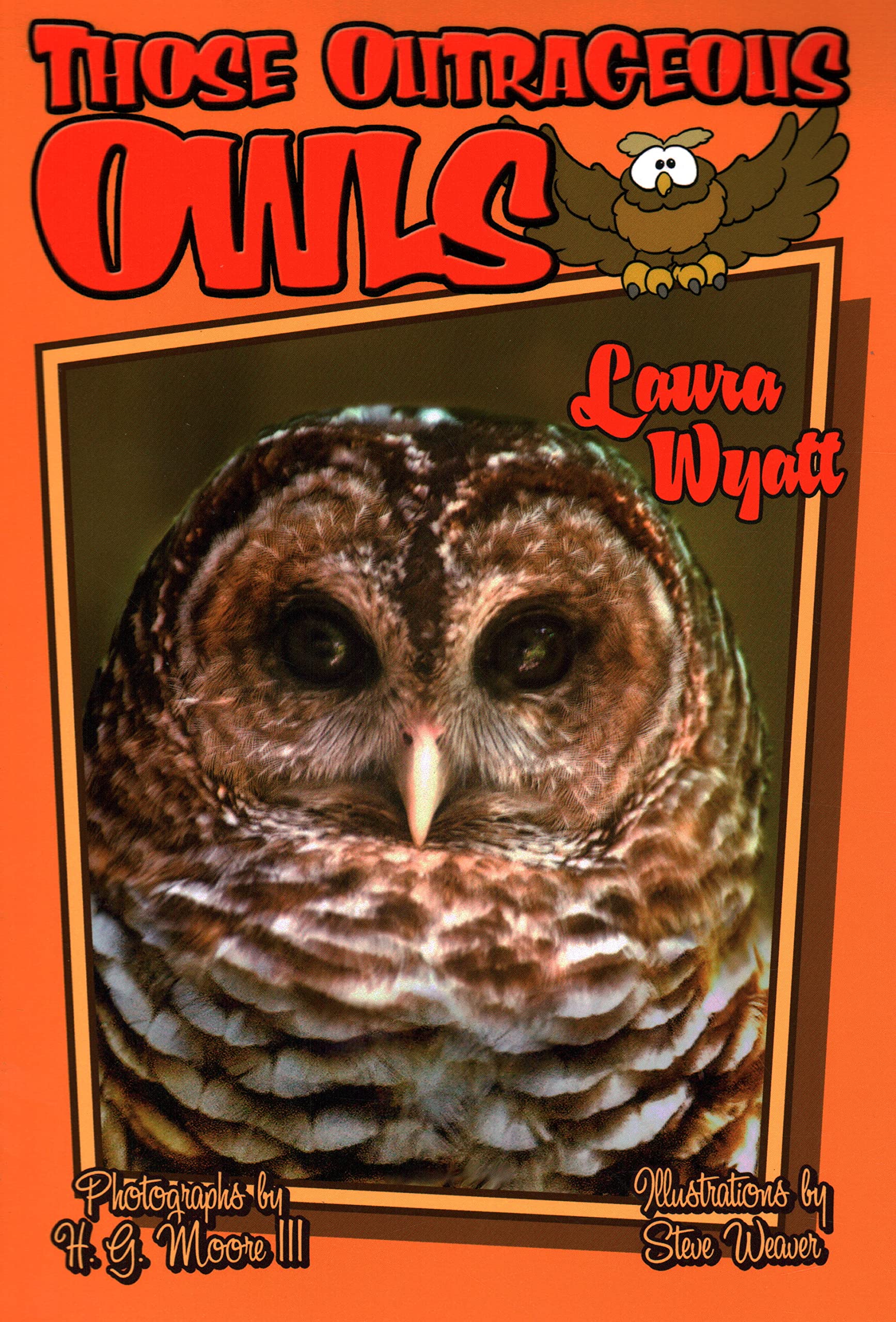 Those Outrageous Owls (Those Amazing Animals),Used