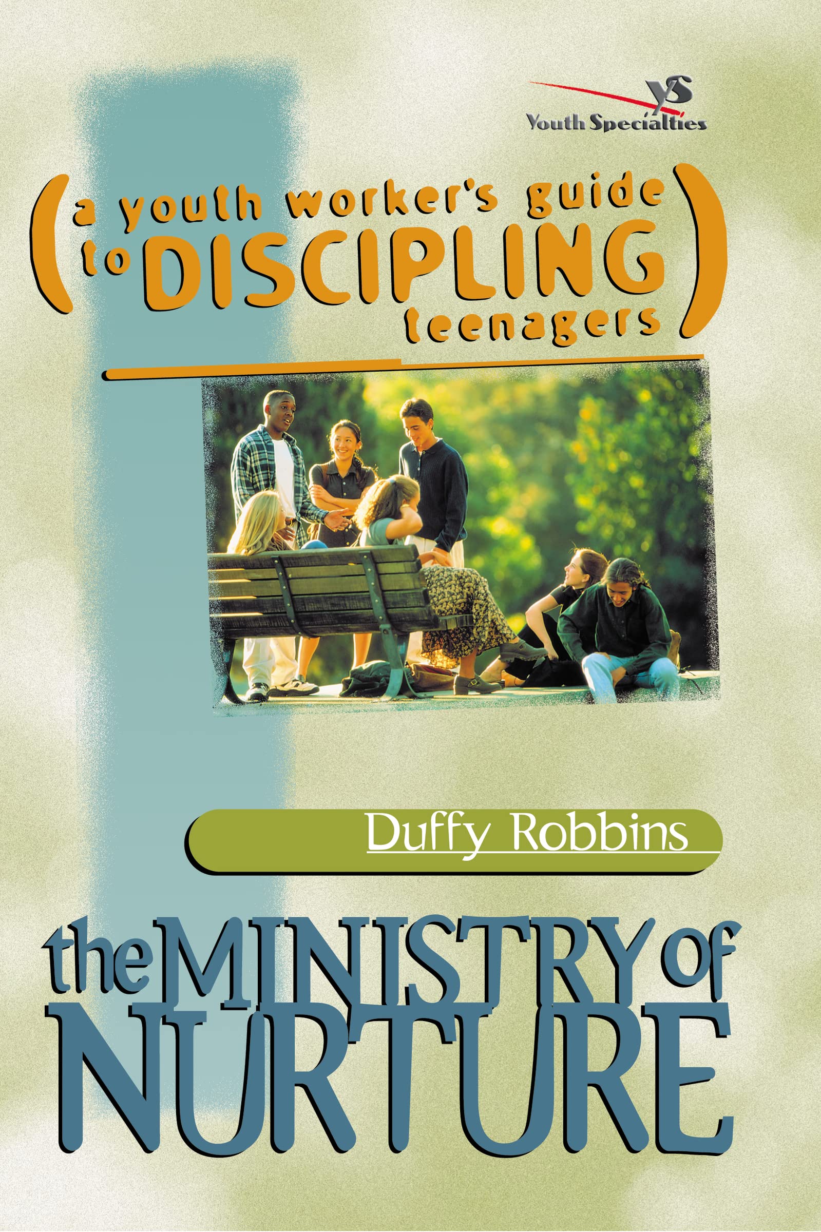 The Ministry of Nurture (How to build reallife faith into your kids),Used