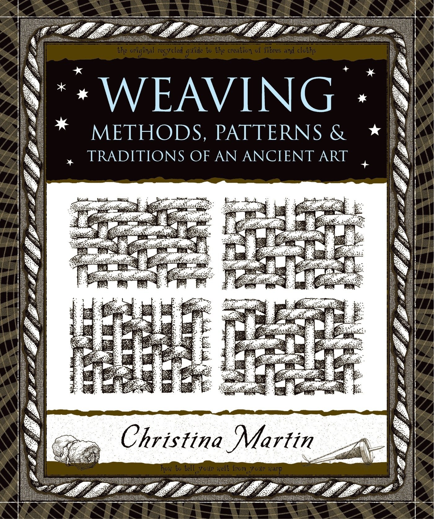 Weaving: Methods, Patterns, and Traditions of the Oldest Art (Wooden Books),New