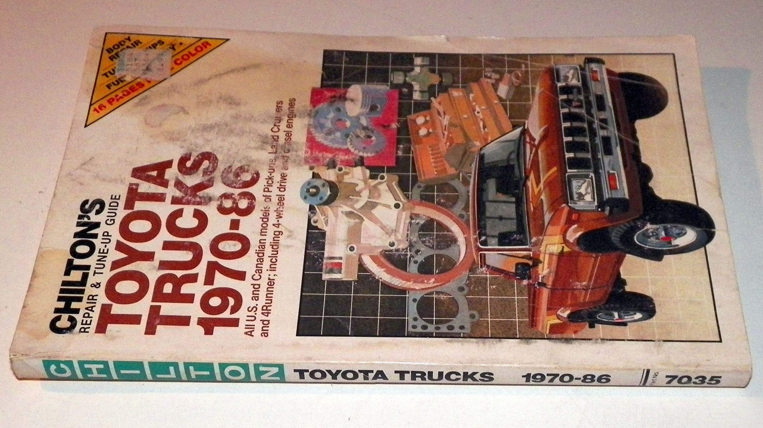 Chilton's Repair and Tune Up Guide: Toyota Trucks, 19701986 (Chilton's Repair Manual),Used
