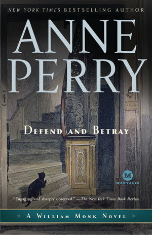 Defend and Betray: A William Monk Novel,Used
