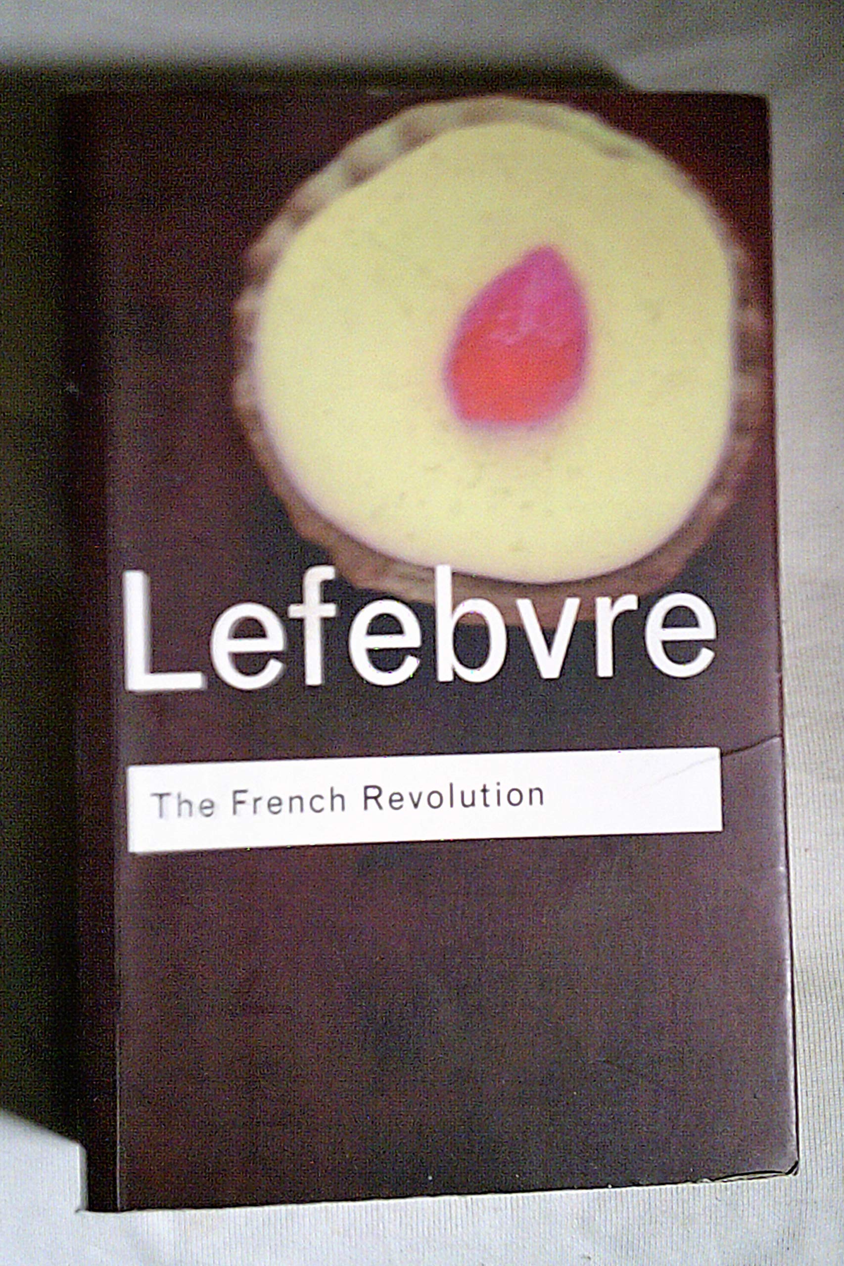 The French Revolution: From its Origins to 1793 (Routledge Classics),Used