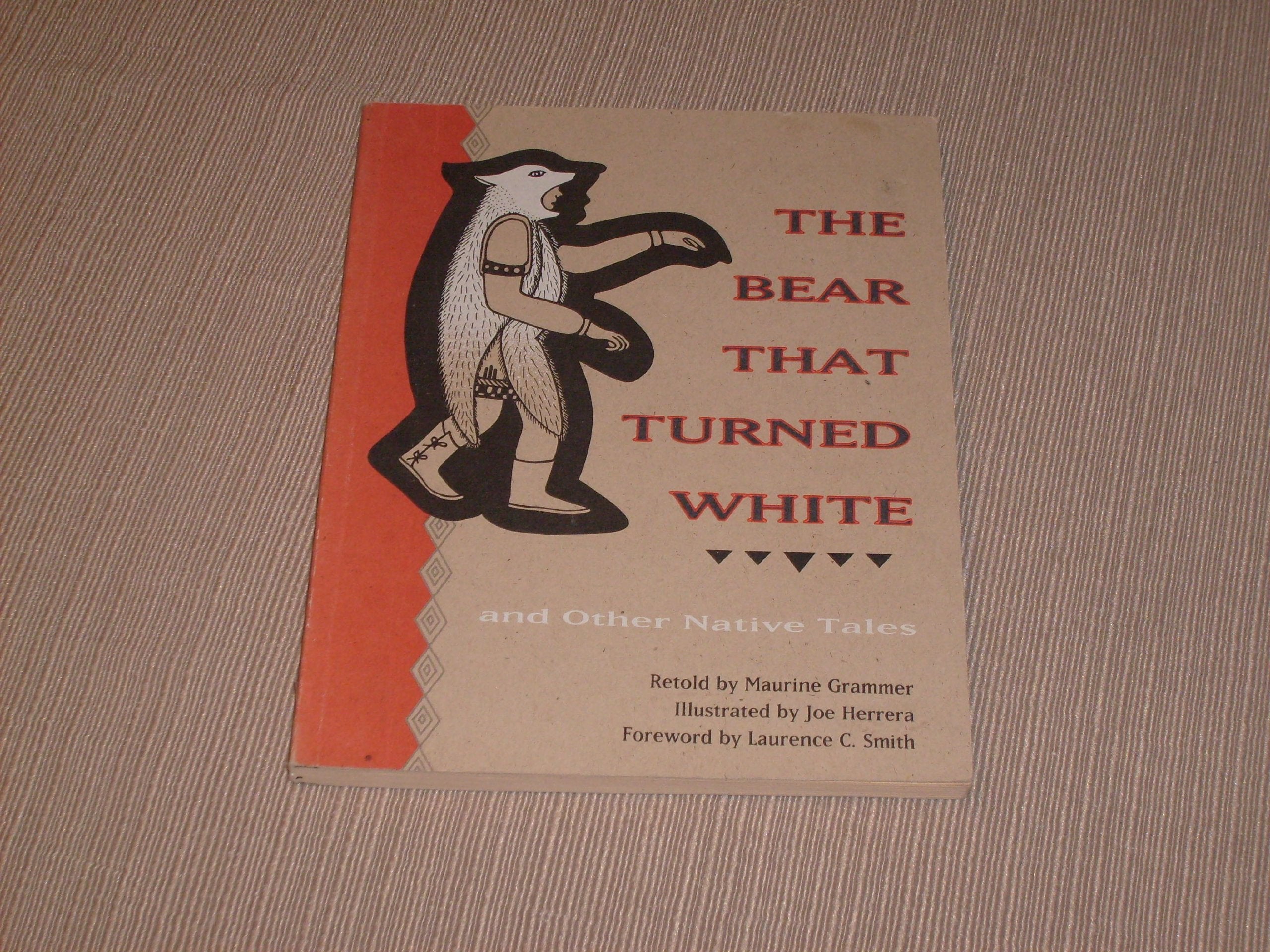 The Bear That Turned White and Other Native Tales,Used