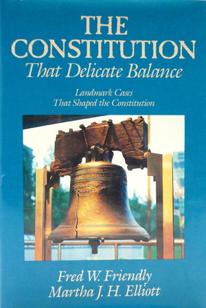 The Constitution: That Delicate Balance,Used
