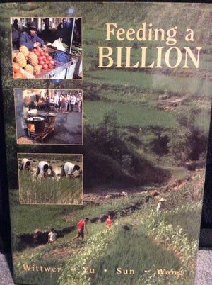 Feeding a Billion: Frontiers of Chinese Agriculture,Used