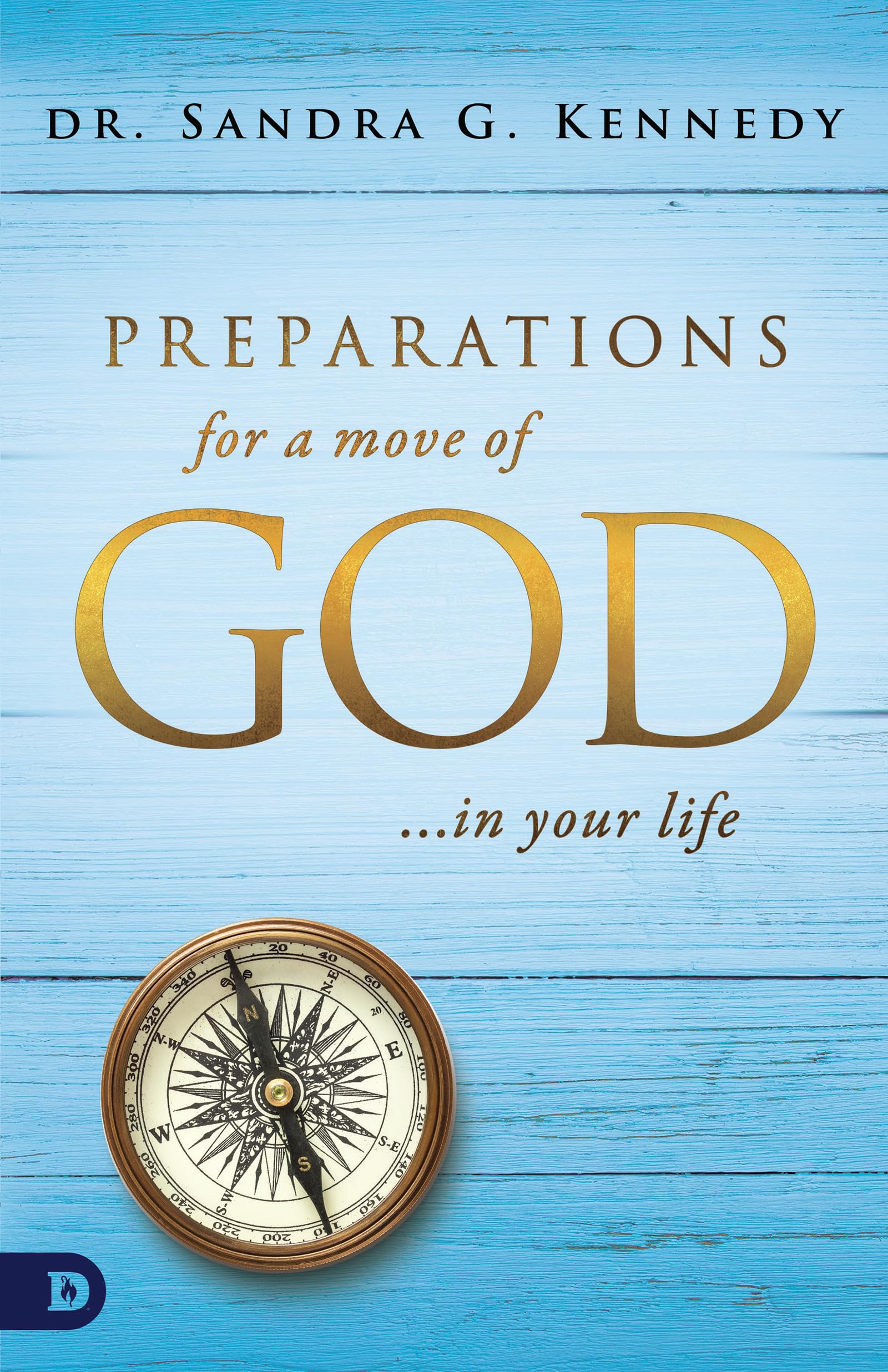 Preparations for a Move of God in Your Life,Used
