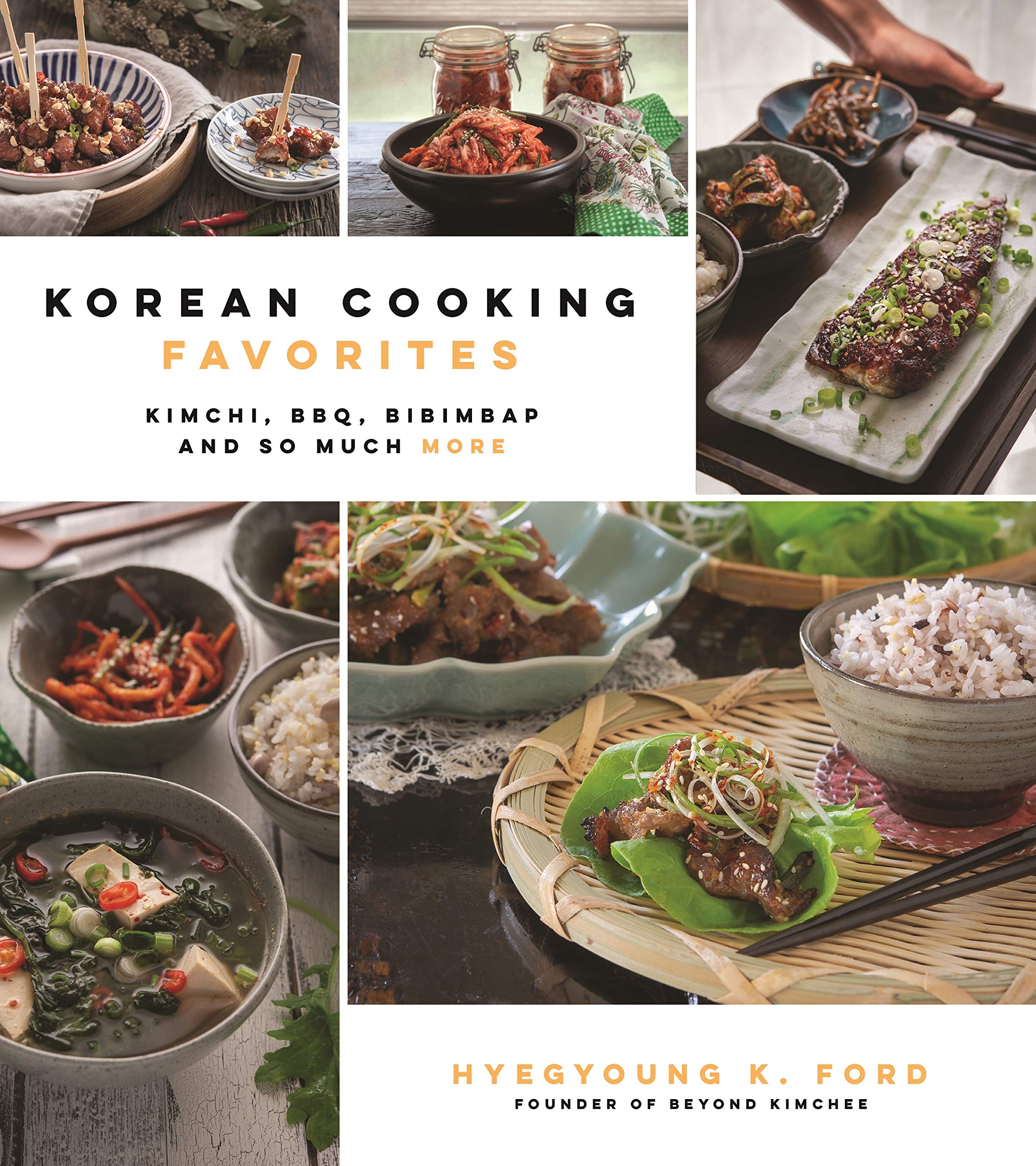 Korean Cooking Favorites: Kimchi, Bbq, Bibimbap And So Much More (%),Used