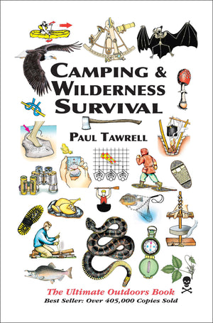 Camping & Wilderness Survival: The Ultimate Outdoors Book,Used