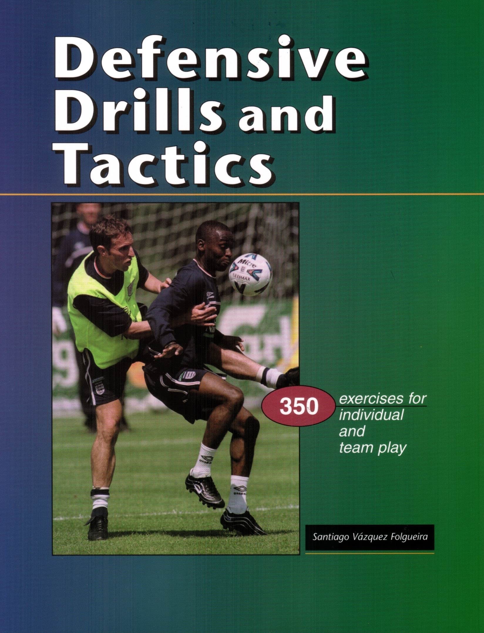 Defensive Drills & Tactics: 350 Exercises for Individual & Team Play,Used