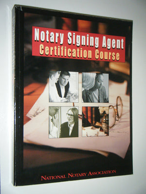 Notary Signing Agent Certification Course: The Most Complete and Helpful SelfEducation Program for,Used