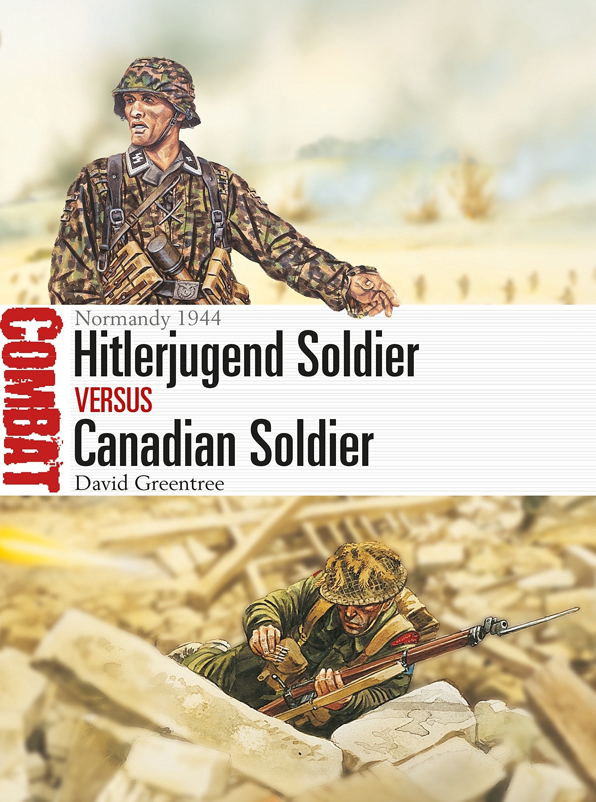 Hitlerjugend Soldier vs Canadian Soldier: Normandy 1944 (Combat),Used