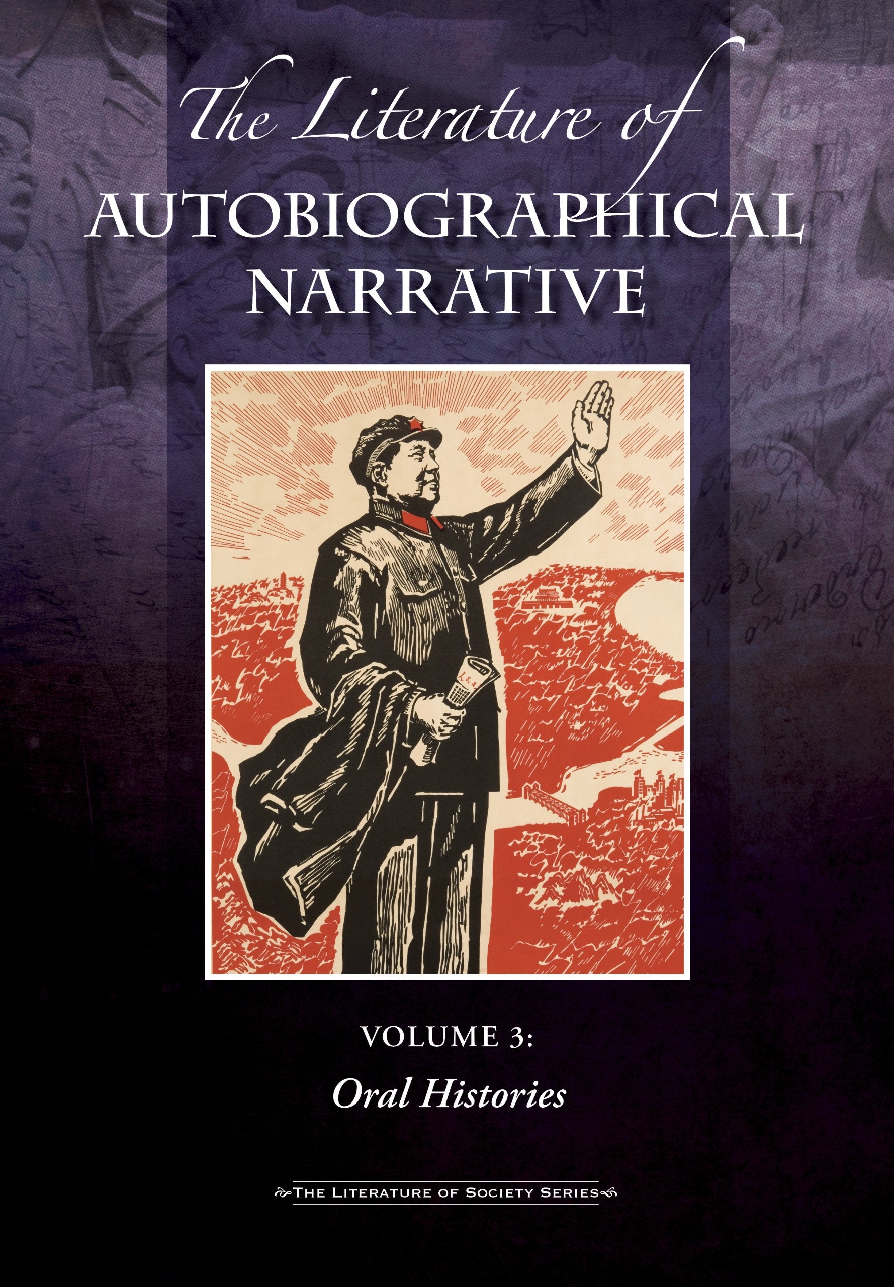 The Literature Of Autobiographical Narrative: 3 Volume Set (Literature Of Society Series),Used