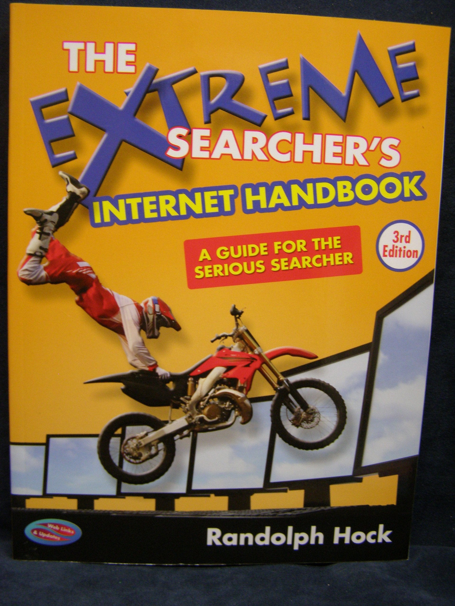 The Extreme Searcher's Internet Handbook: A Guide for the Serious Searcher,Used