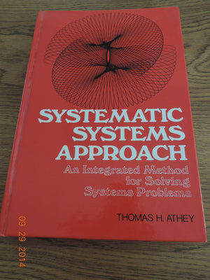 Systematic Systems Approach: An Integrated Method for Solving Systems Problems,Used