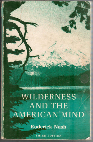 Wilderness And The American Mind,New