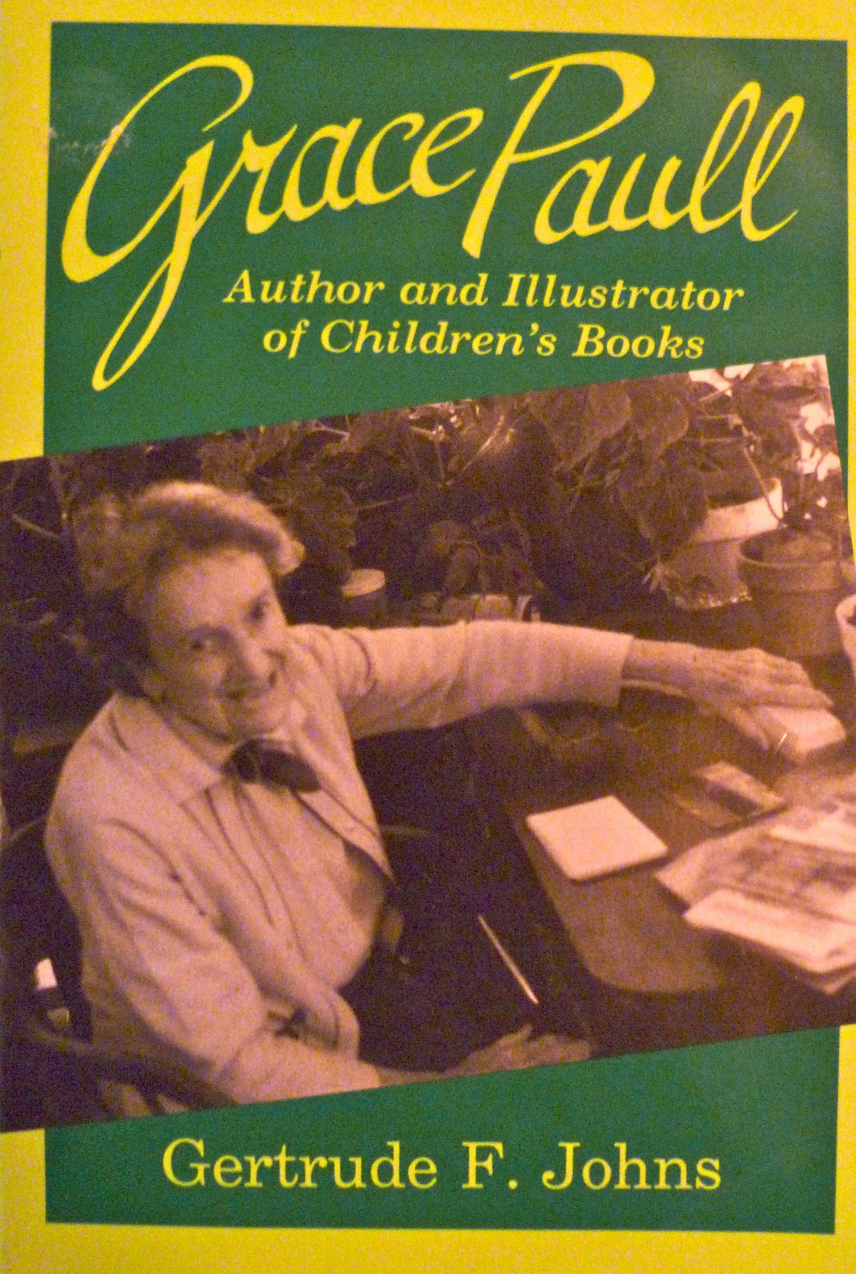 Grace Paull: Author and illustrator of children's books,New