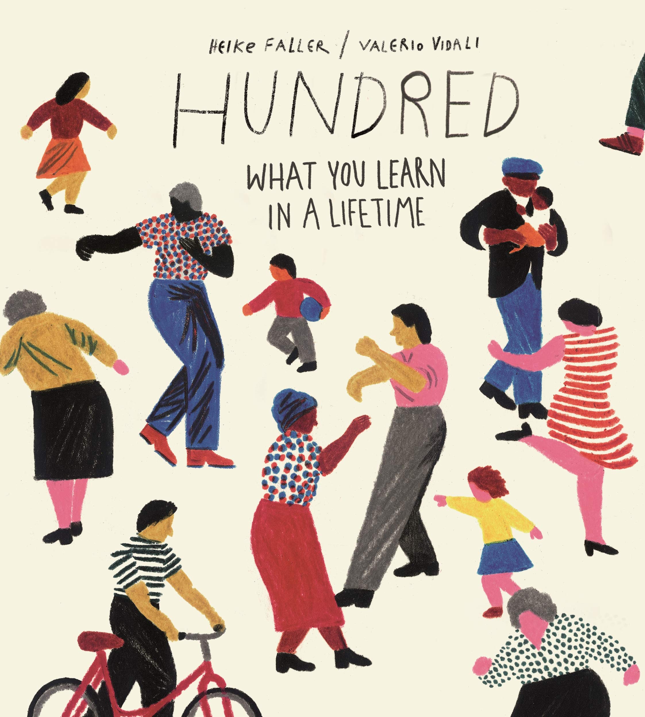 Hundred: What You Learn in a Lifetime,Used