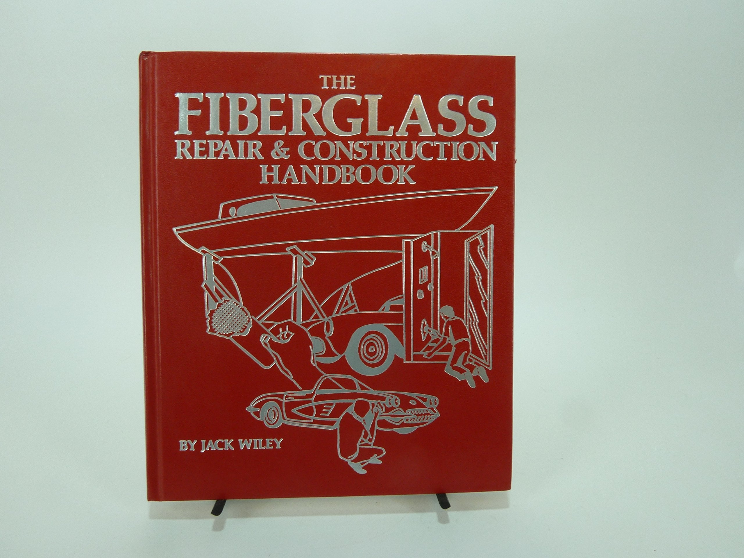 The fiberglass repair & construction handbook,Used