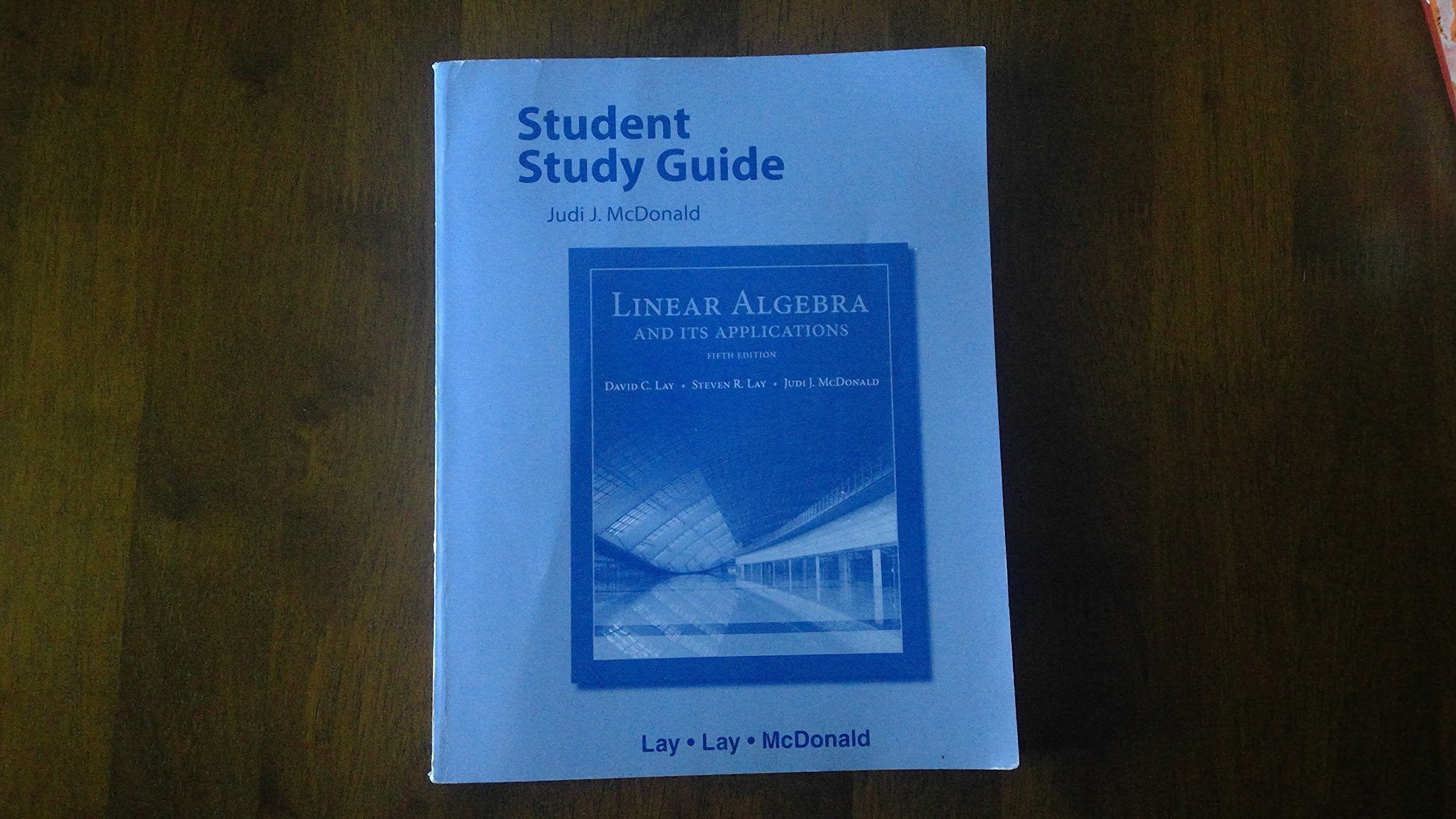 Student Study Guide for Linear Algebra and Its Applications,Used