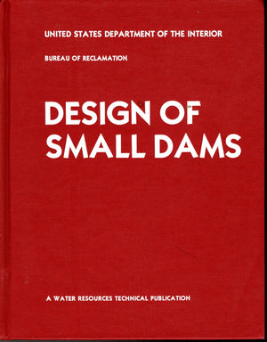 Design of Small Dams (Water Resources Technical Publication Series),Used