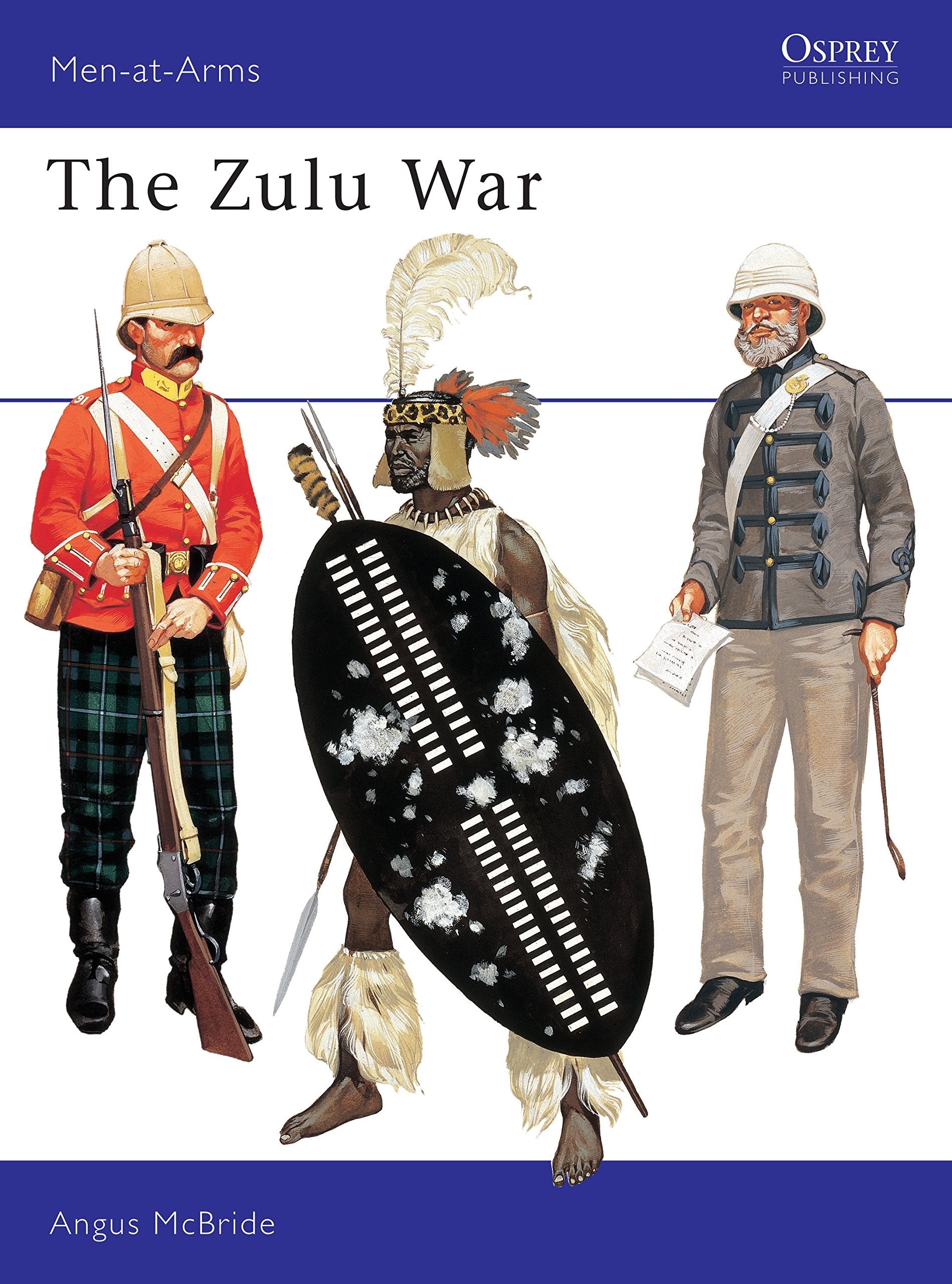 The Zulu War (Men At Arms Series, 57)