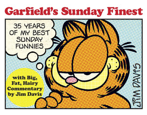 Garfield'S Sunday Finest: 35 Years Of My Best Sunday Funnies