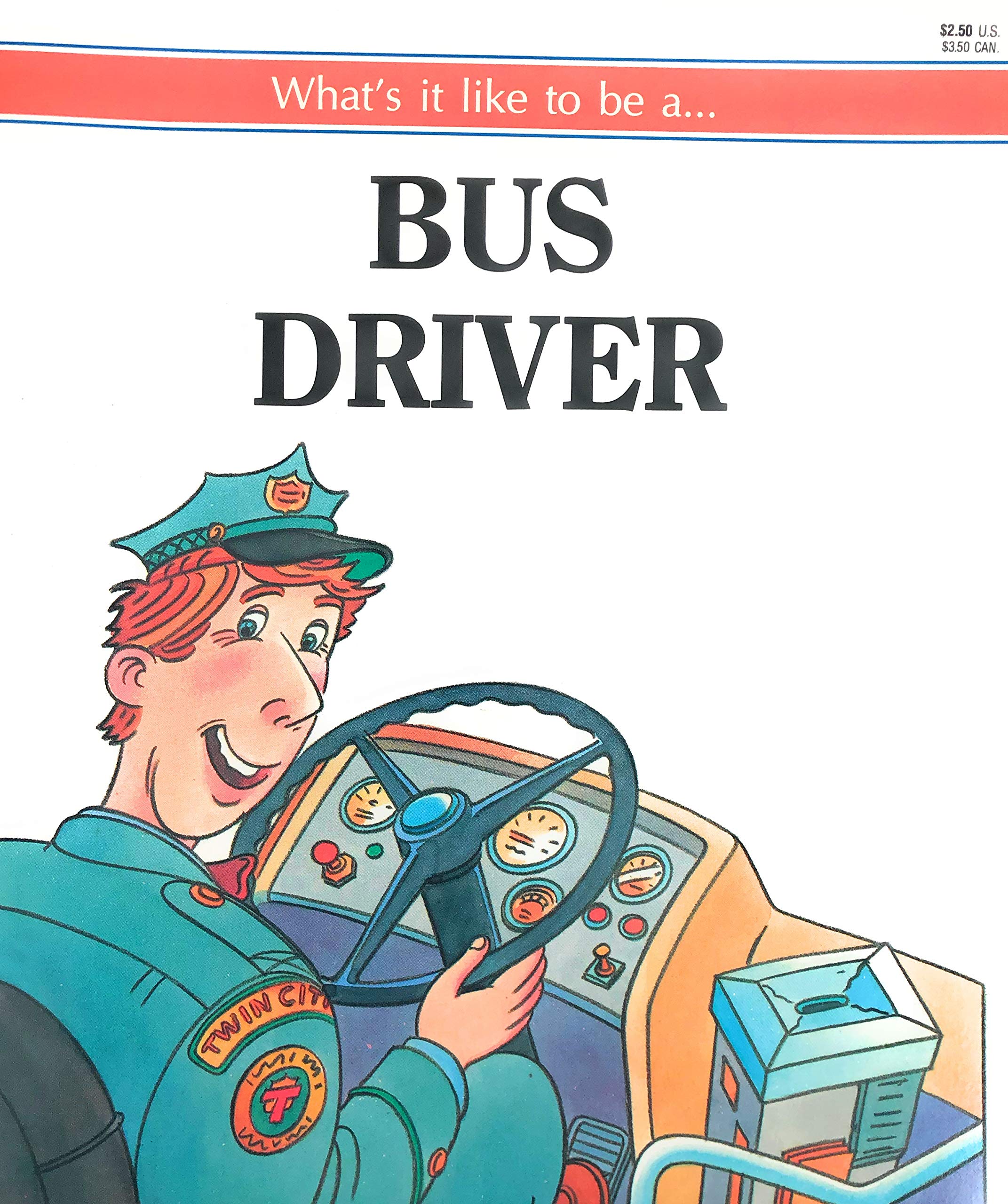 What's It Like to Be a Bus Driver (Young Careers),Used