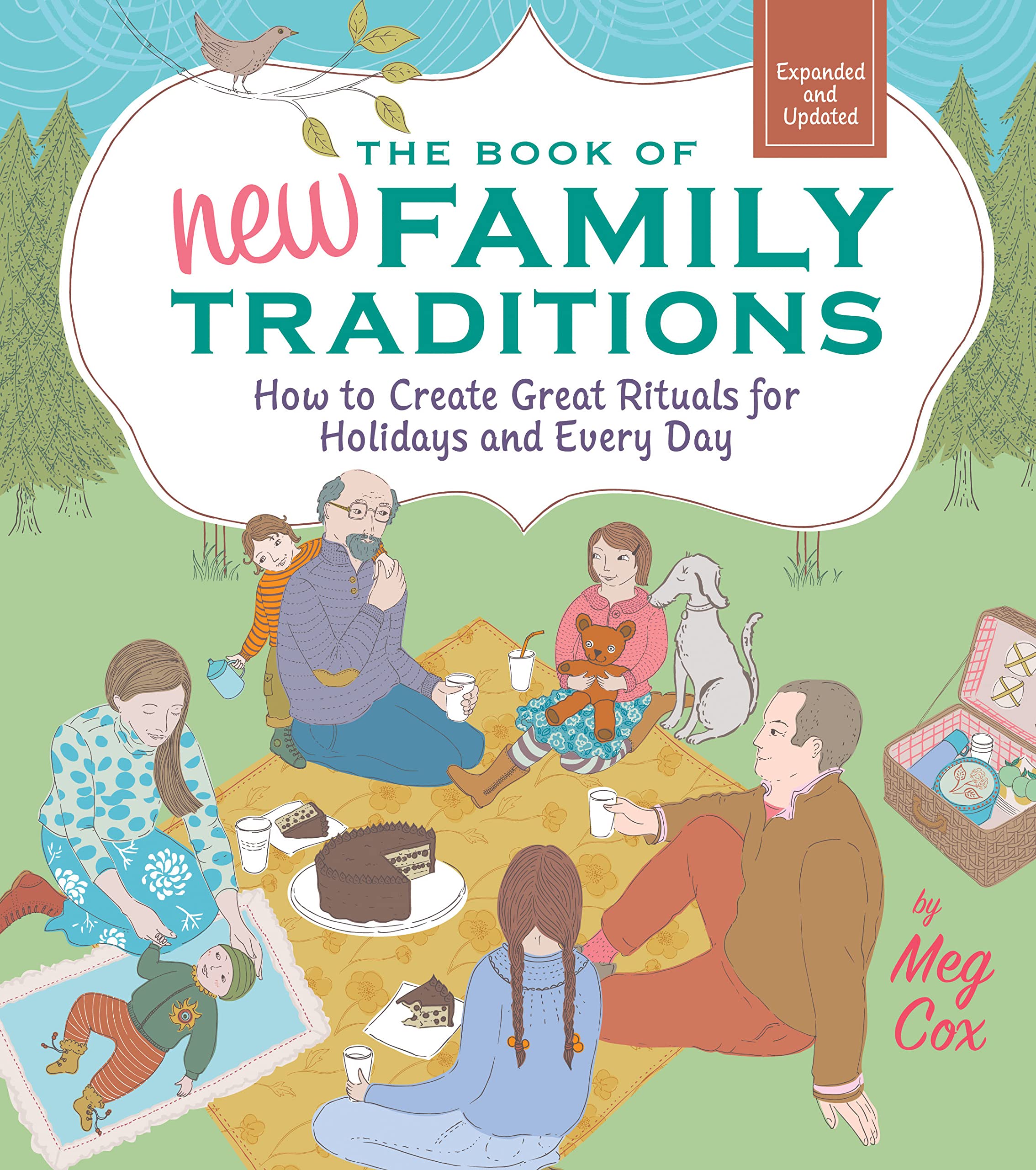 The Book of New Family Traditions (Revised and Updated): How to Create Great Rituals for Holidays and Every Day,Used