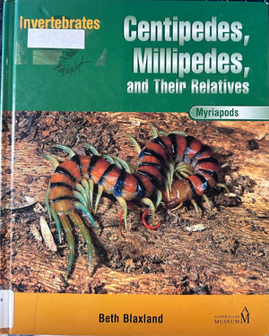 Centipedes, Millipedes, And Their Relatives: Myriapods (Invertebrates),Used