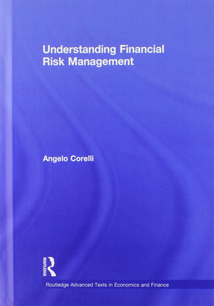 Understanding Financial Risk Management (Routledge Advanced Texts in Economics and Finance),Used