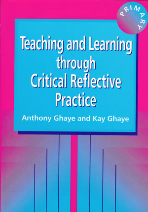 Teaching and Learning through Reflective Practice: A Practical Guide for Positive Action,Used