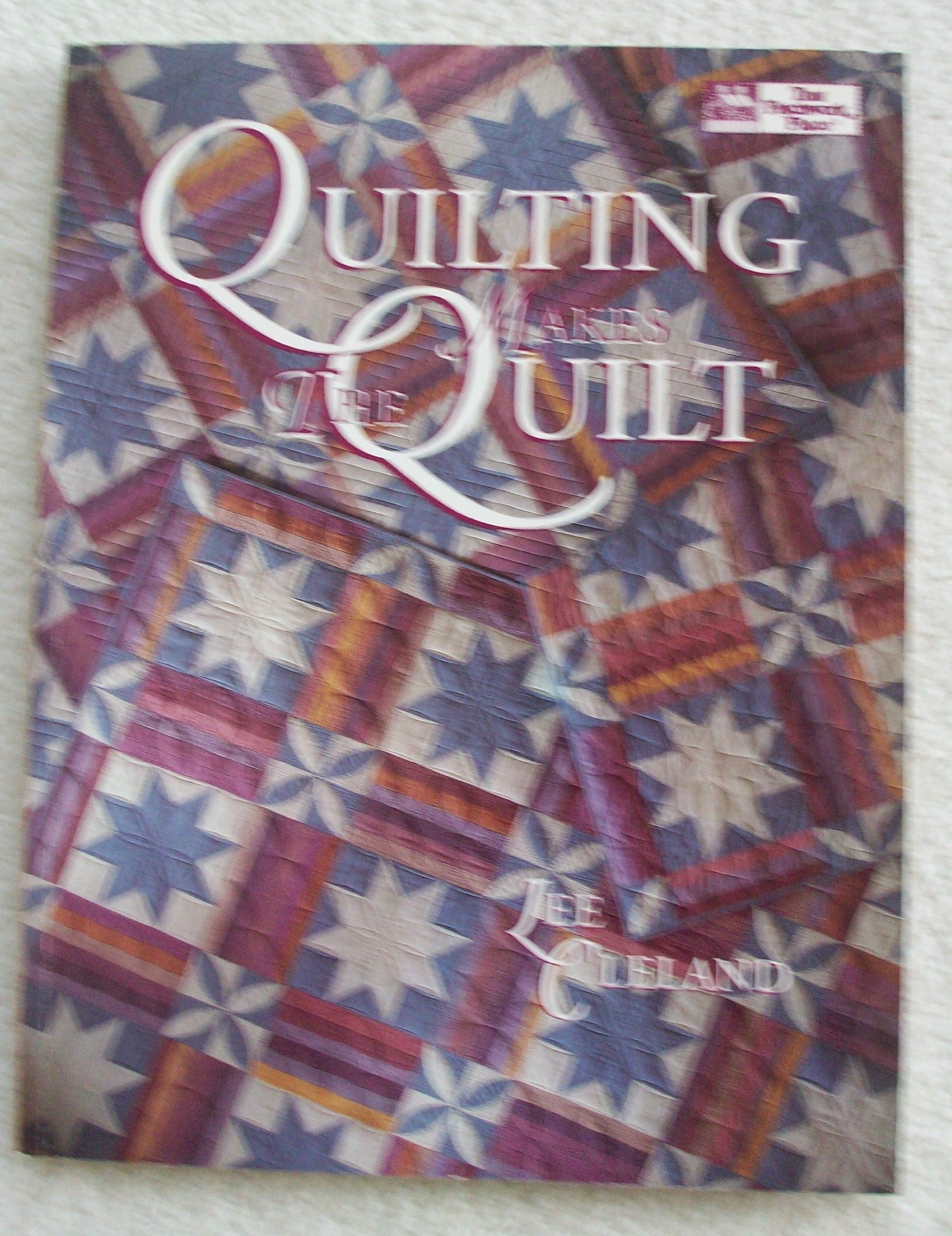 Quilting Makes the Quilt,Used