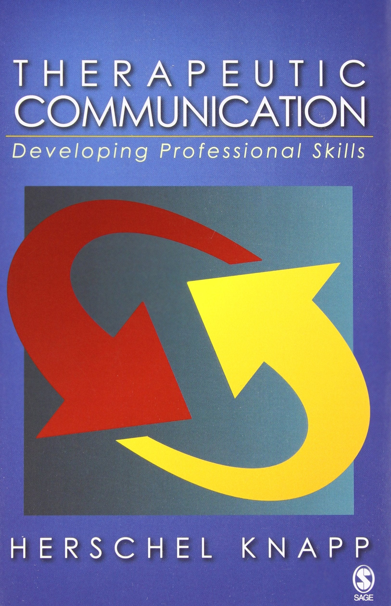 Therapeutic Communication: Developing Professional Skills,Used