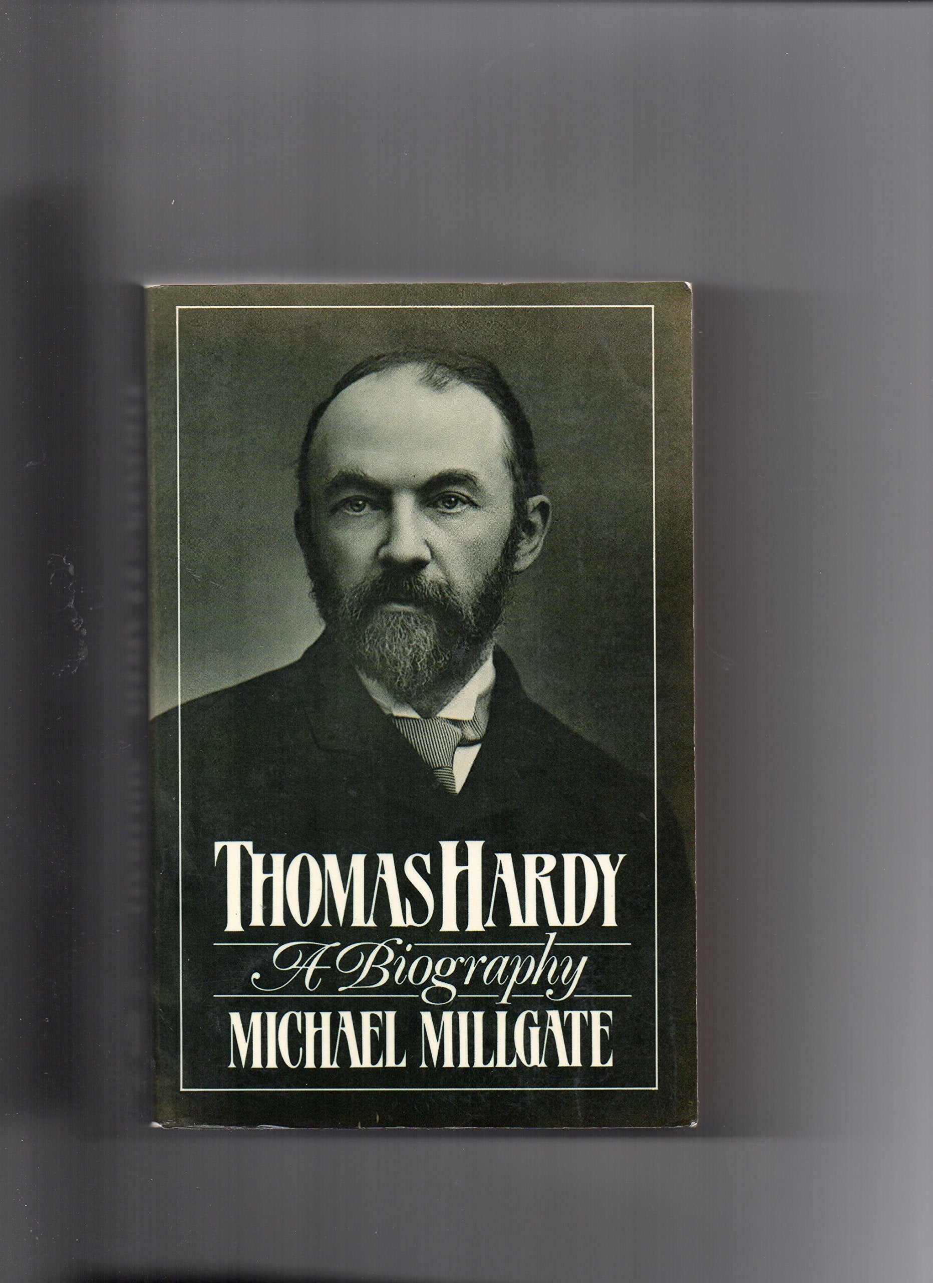 Thomas Hardy: A Biography,Used