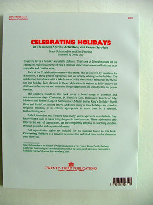 Celebrating Holidays: 20 Classroom Stories, Activities, Prayer Services,Used
