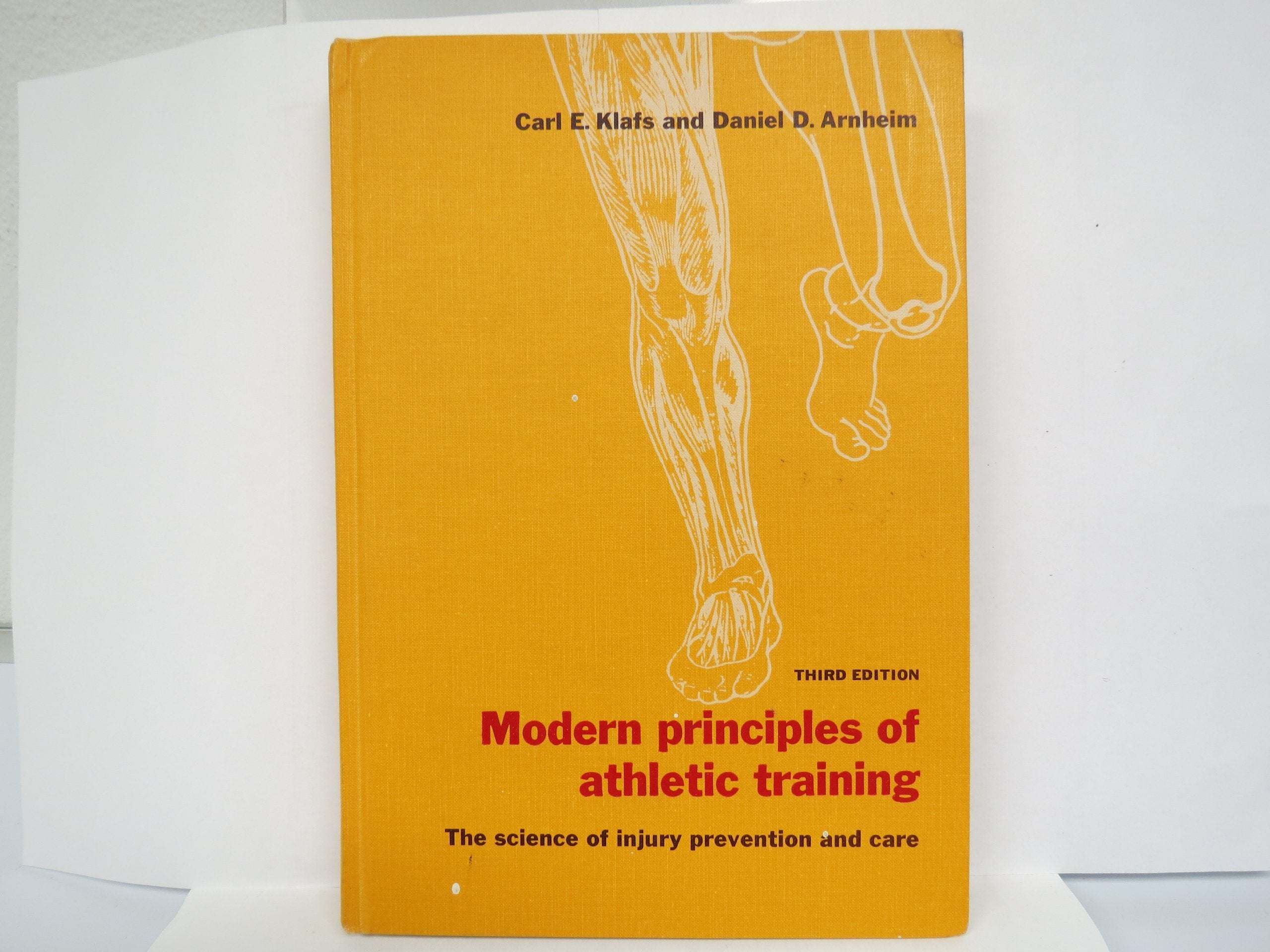Modern principles of athletic training;: The science of injury prevention and care,Used