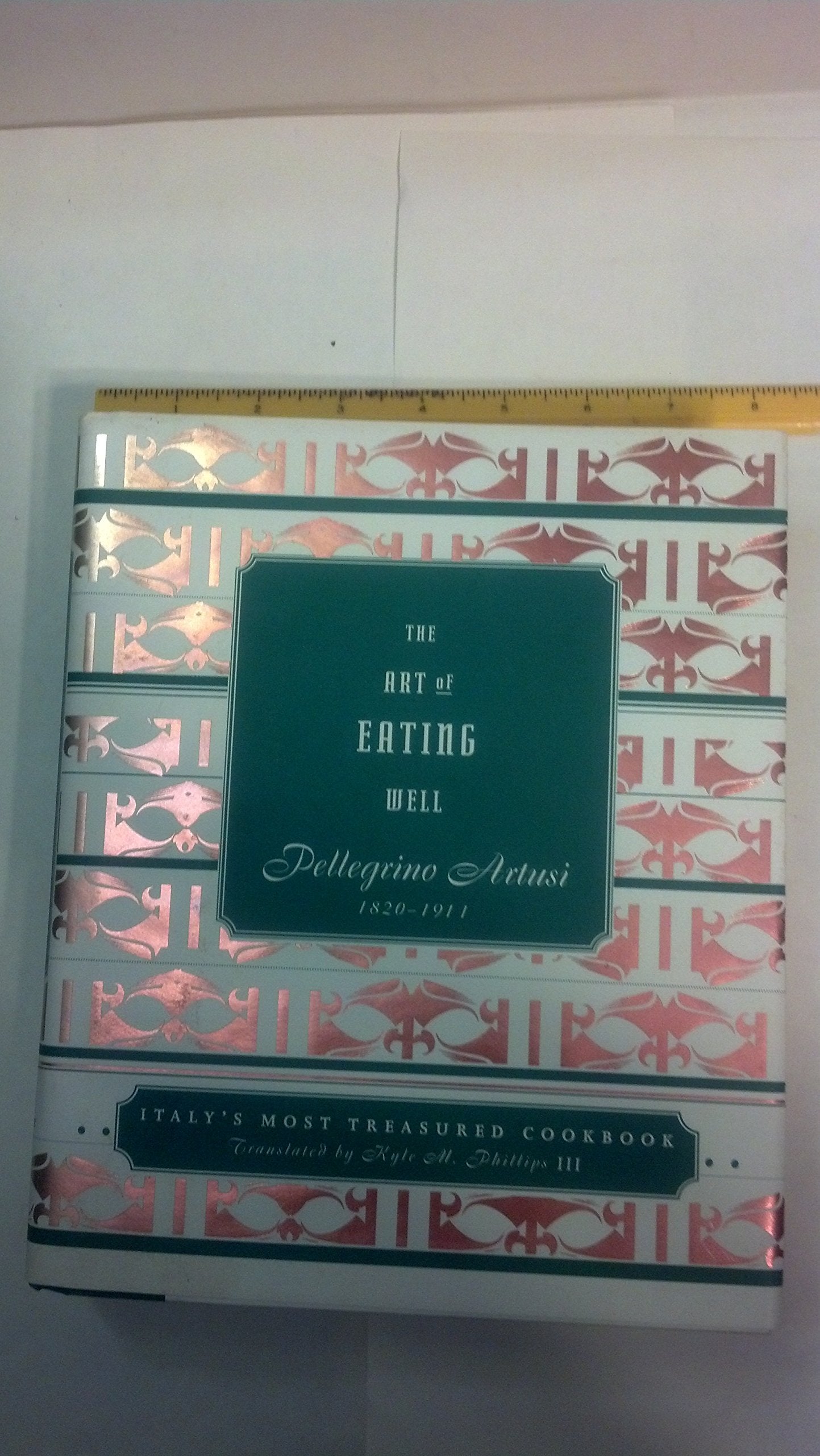 The Art of Eating Well: An Italian Cookbook,Used