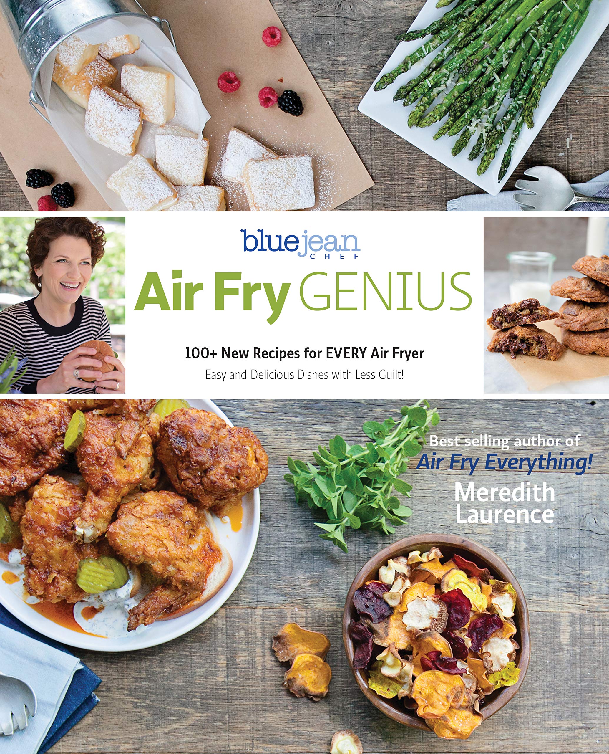 Air Fry Genius: 100+ New Recipes For Every Air Fryer (The Blue Jean Chef)-new