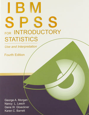 IBM SPSS for Introductory Statistics: Use and Interpretation, 4th Edition,Used