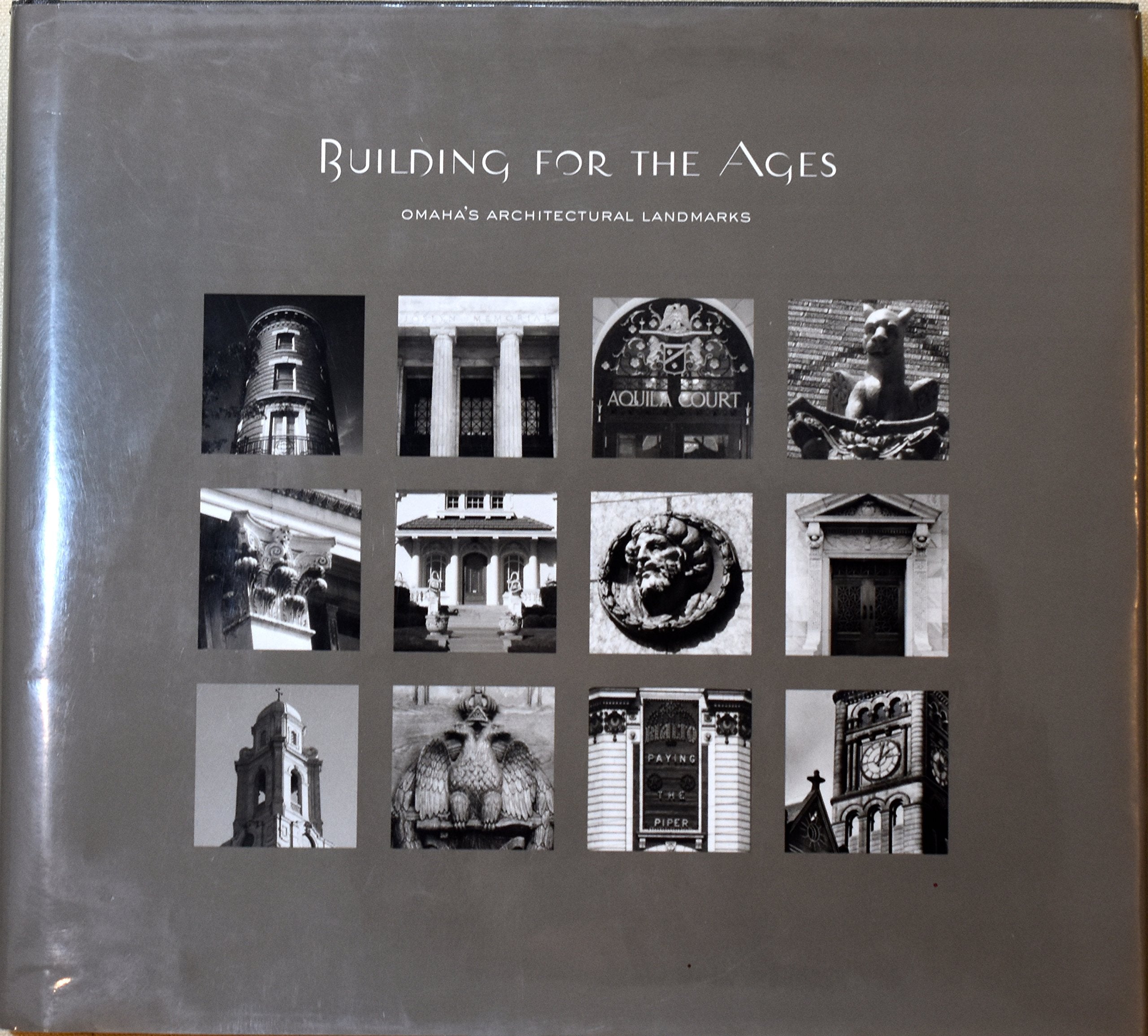 Building For The Ages, Omaha'S Architectural Landmarks By Jeffrey Spencer (2003) Hardcover,Used