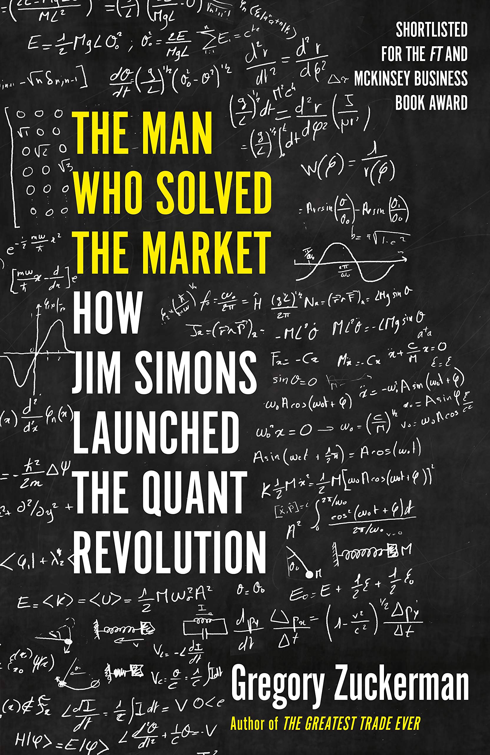 The Man Who Solved the Market: How Jim Simons Launched the Quant Revolution,Used