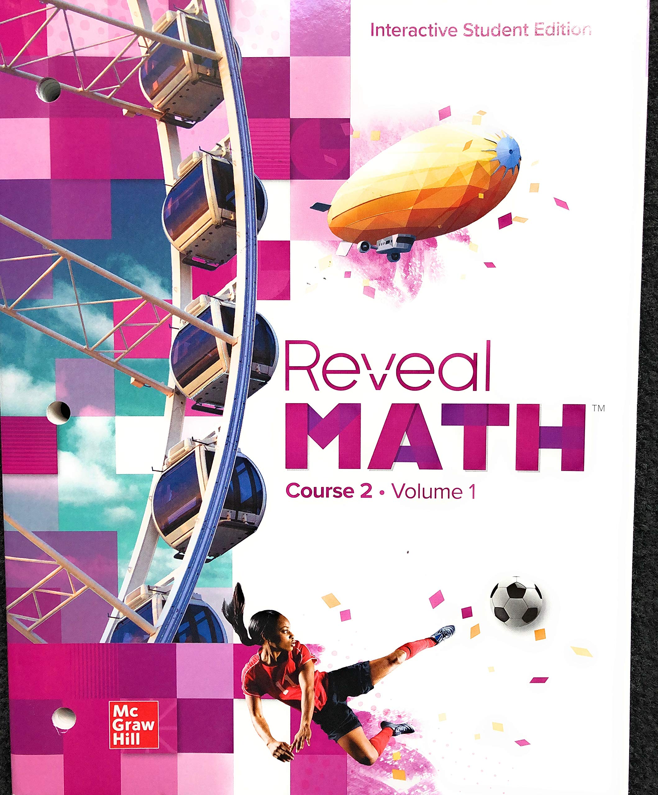 Reveal Math Course 2, Interactive Student Edition, Volume 1 (Math Applic & Conn Crse)-used
