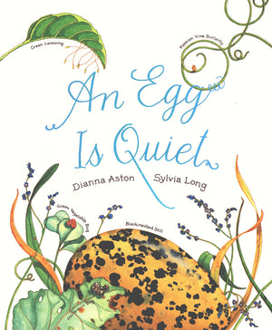 An Egg Is Quiet: (Nature Books for Kids, Children's Books Ages 35, Award Winning Children's Books) (Family Treasure Nature Ency,Used
