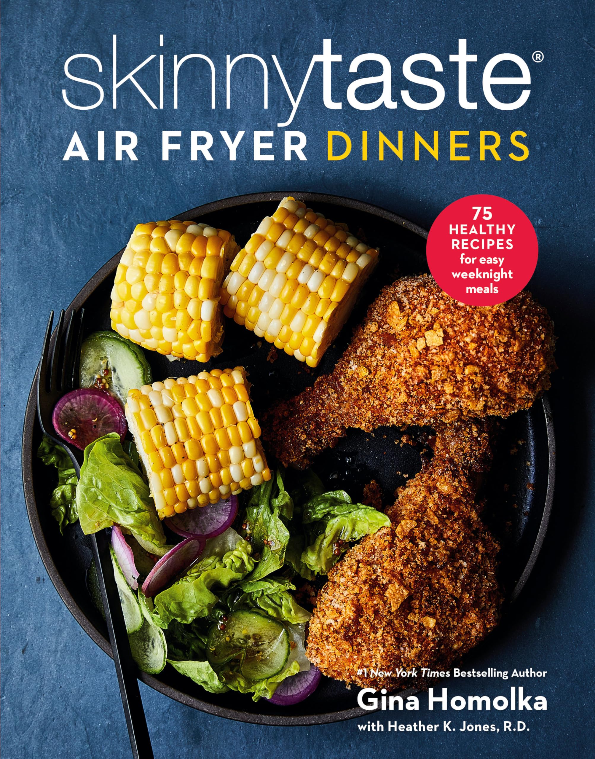 Skinnytaste Air Fryer Dinners: 75 Healthy Recipes for Easy Weeknight Meals: A Cookbook,Used